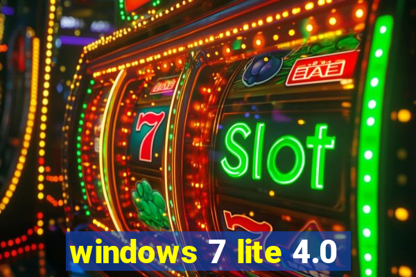 windows 7 lite 4.0